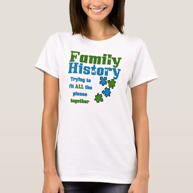 Family History Puzzle T-Shirt (Front)