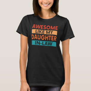 Family Humor Retro Saying From Daughter To Dad T-Shirt