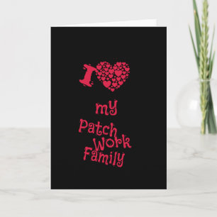 Family - I Love My Patchwork Family Card