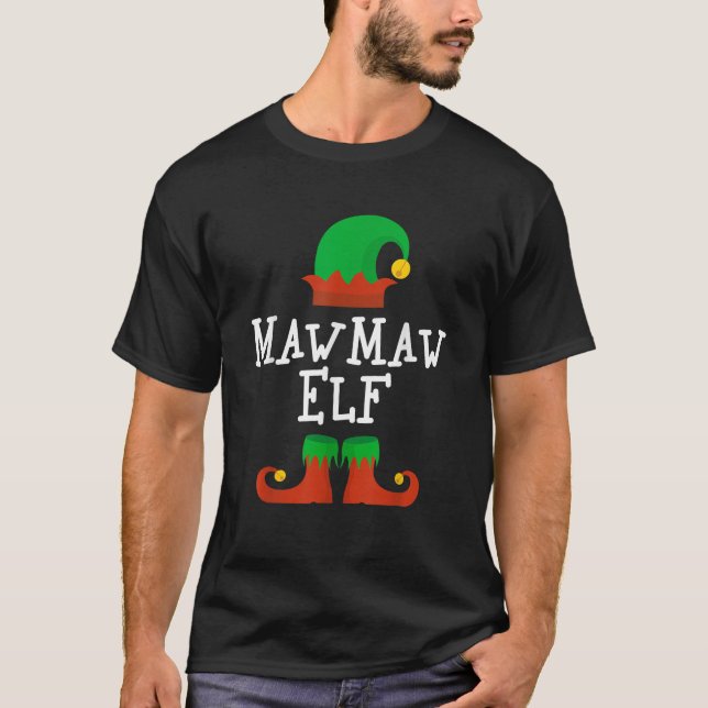 Family I m The MawMaw Elf Christmas Matching Pajam T-Shirt (Front)