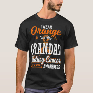 Family I Wear Orange For My Grandad Kidney Cancer T-Shirt