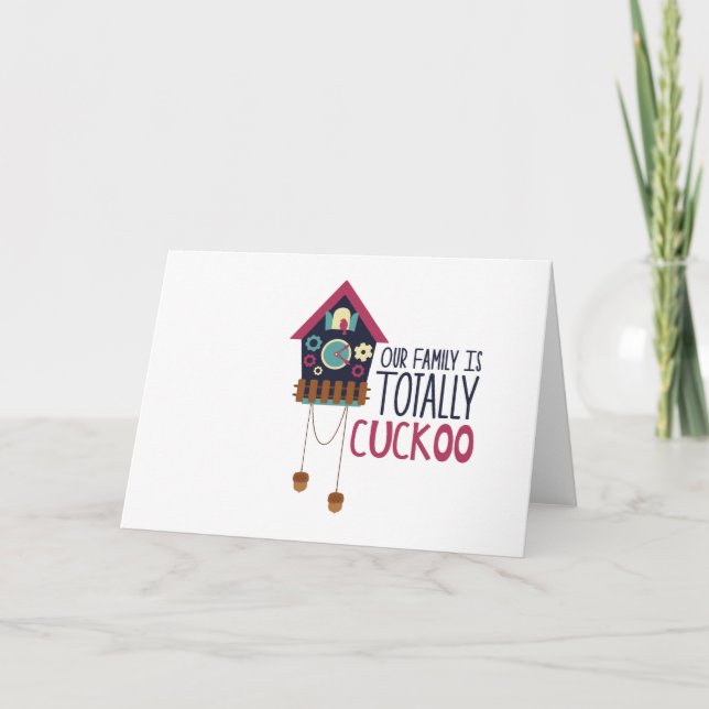 Family Is Cuckoo Card (Front)