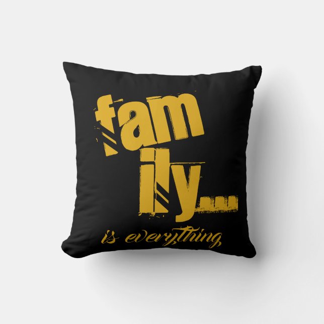 Family Is Everything Mustard/Black Grunge Style - Cushion (Front)