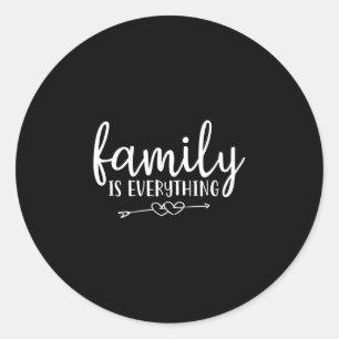Family is everything parents home performance classic round sticker