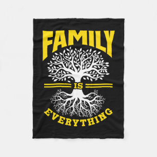 Family is everything sweet team family reunion fleece blanket
