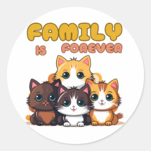 FAMILY IS FOREVER CLASSIC ROUND STICKER