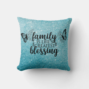 Family is life's greatest blessing cushion