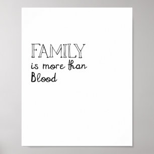 Family is More Than Blood Poster