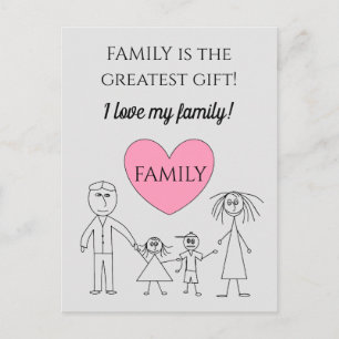 FAMILY is the greatest gift Cute Postcard