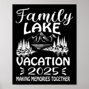 Family Lake Trip Vacation 2025 Family Reunion Summ Poster