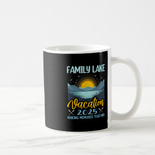 Family Lake Vacation 2025 Camping Hiking Cabin Out Coffee Mug