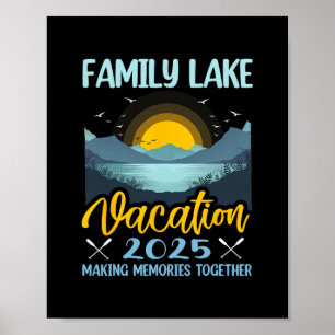 Family Lake Vacation 2025 Camping Hiking Cabin Out Poster