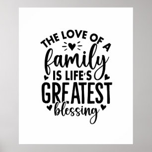 Family Life's greatest blessing Sayings Poster
