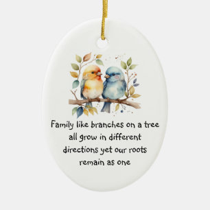 Family like branches on a tree Saying Birds Ceramic Ornament