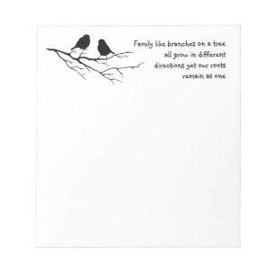 Family like branches on a tree Saying with Birds Notepad