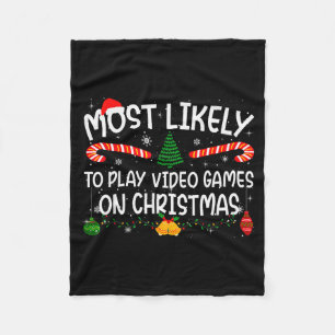 Family Matching Most Likely To Play Video Games On Fleece Blanket