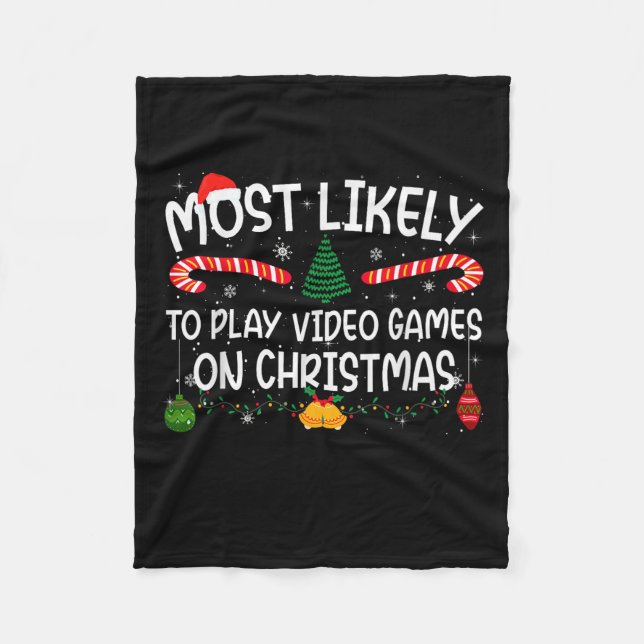 Family Matching Most Likely To Play Video Games On Fleece Blanket (Front)