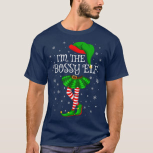 Family Matching Women Girls I'm The Bossy Elf Chri T-Shirt
