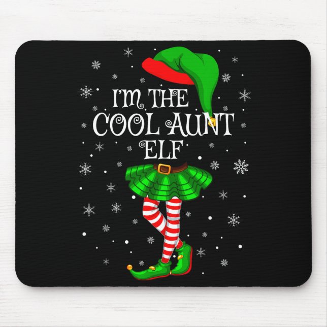 Family Matching Women Girls I'm The Cool Aunt Elf  Mouse Pad (Front)