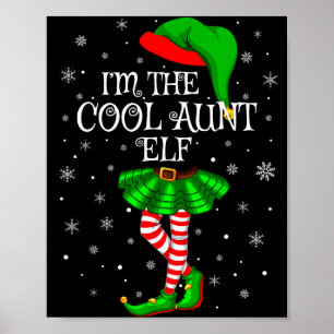 Family Matching Women Girls I'm The Cool Aunt Elf  Poster