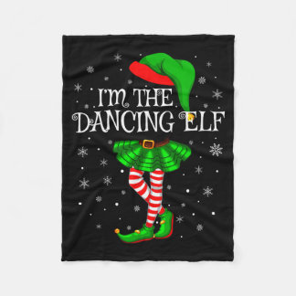 Family Matching Women Girls I'm The Dancing Elf Ch Fleece Blanket