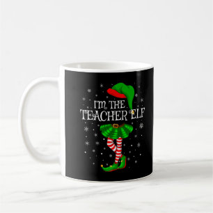 Family Matching Women Girls I'm The Teacher Elf Ch Coffee Mug