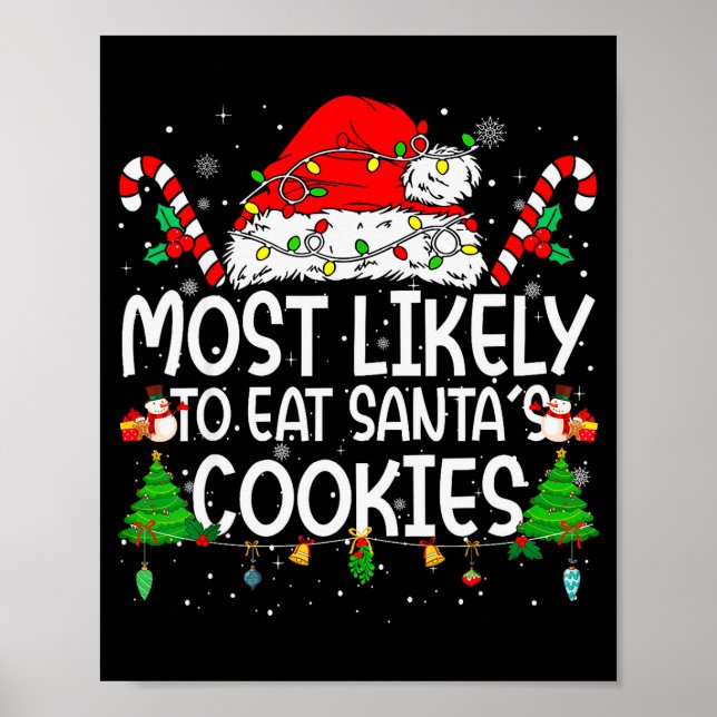 Family Matching Xmas Most Likely To Eat Santa's Co Poster (Front)