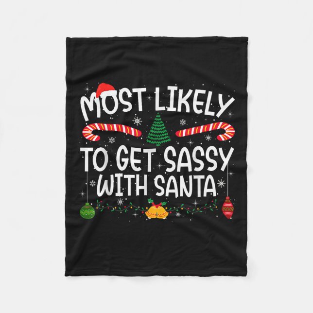 Family Matching Xmas Most Likely To Get Sy With Sa Fleece Blanket (Front)