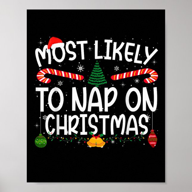 Family Matching Xmas Most Likely To Nap On Christm Poster (Front)
