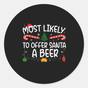 Family Matching Xmas Most Likely To Offer Santa A  Classic Round Sticker