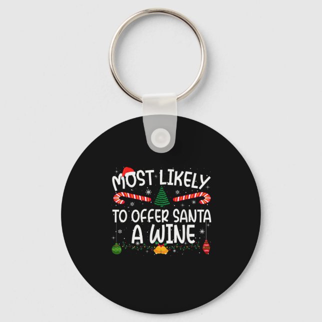 Family Matching Xmas Most Likely To Offer Santa A  Key Ring (Front)
