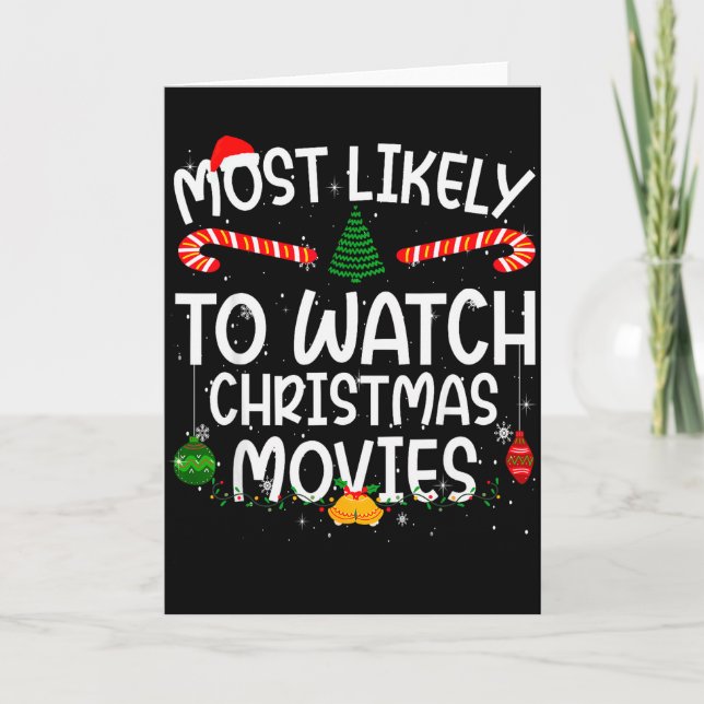 Family Matching Xmas Most Likely To Watch Christma Card (Front)