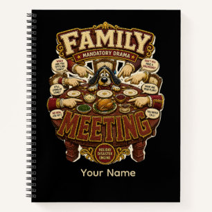 Family Meeting Personalised Funny Family Reunion  Notebook
