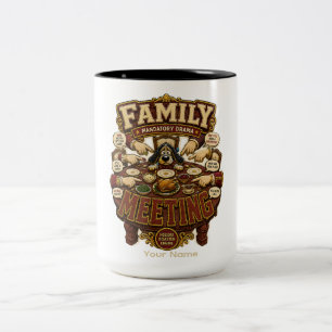 Family Meeting Personalized Funny Family Reunion Two-Tone Coffee Mug