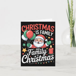 Family Merry Christmas Is Family  Card