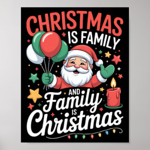Family Merry Christmas Is Family Poster