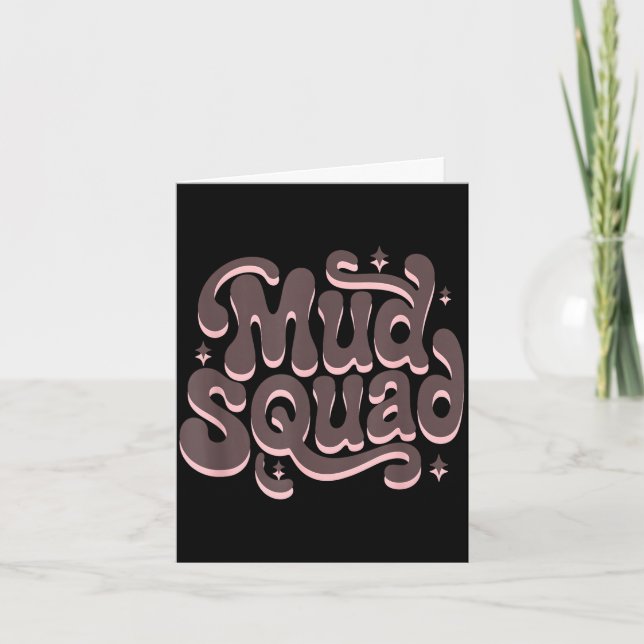 Family mud squad extreme run mudding squad muddy card (Front)