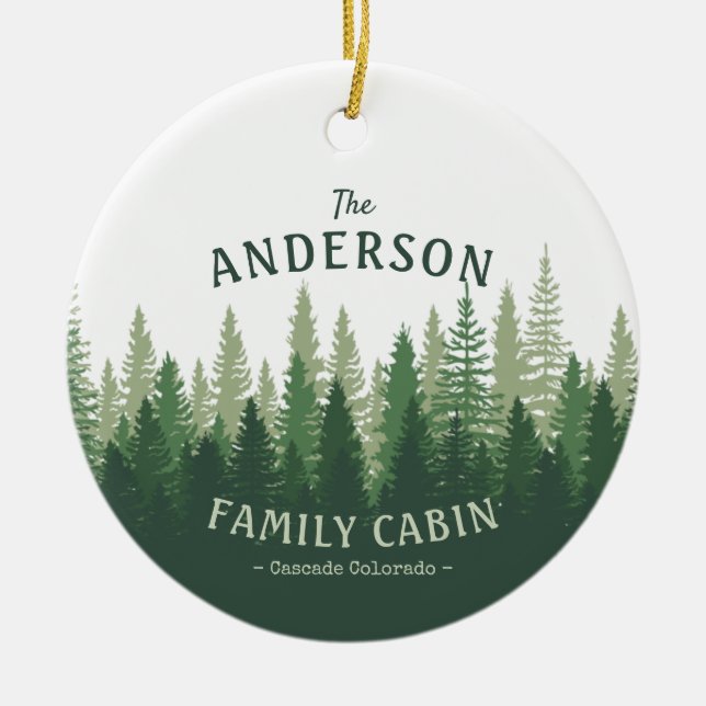 Family Name Cabin Location Pine Tree Forest Ceramic Ornament (Front)