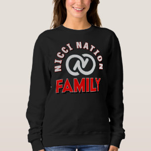 Family Nicci Nation 888 Sweatshirt