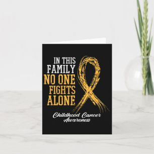 Family Nobody Fights Childhood Cancer Alone Ribbon Card