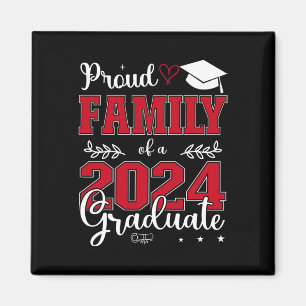 Family Of A Cl Of 2024 Graduate For Graduation  Magnet