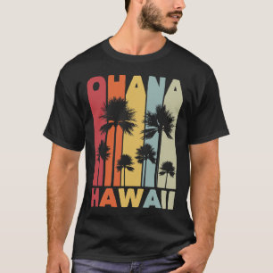 Family Ohana Hawaiian Retro Hawaii Tropical Summer T-Shirt