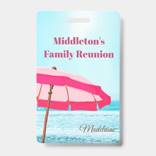 Family or Group Reunion Beach Ocean  Pink Umbrella ID Badge (Front)
