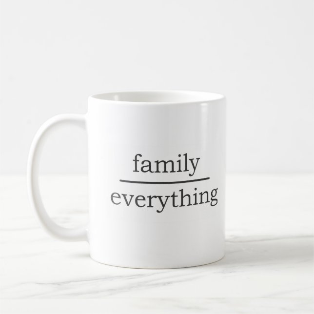 family over everything coffee mug (Left)