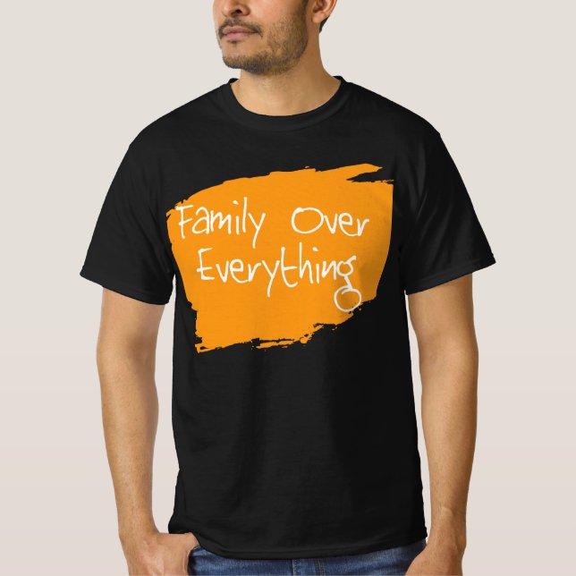 Family Over Everything Tee (Front)