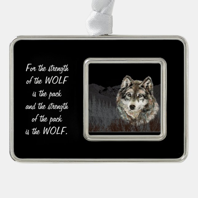 Family Pack Strength Quote Wolf Mountain art Silver Plated Framed Ornament (Front)