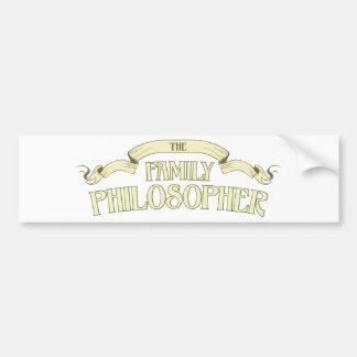 Family Philosopher Bumper Sticker