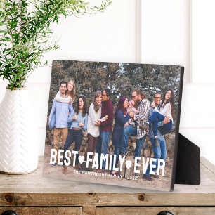 Family Photo Name Best Family Ever  Plaque
