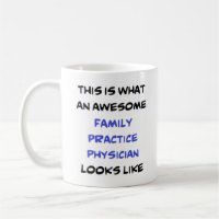 family practice physician, awesome