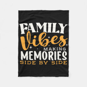 Family Reunion 2025 Family Vibes Making Memories M Fleece Blanket